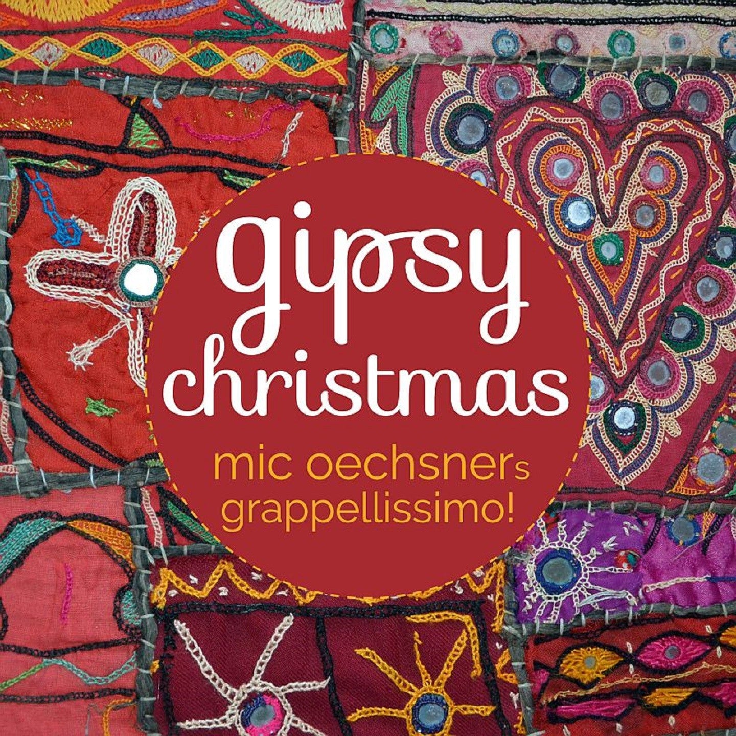 Pochette de : GIPSY CHRISTMAS - MIC OECHSNERS GRAPPELLISSIMO! (CD)