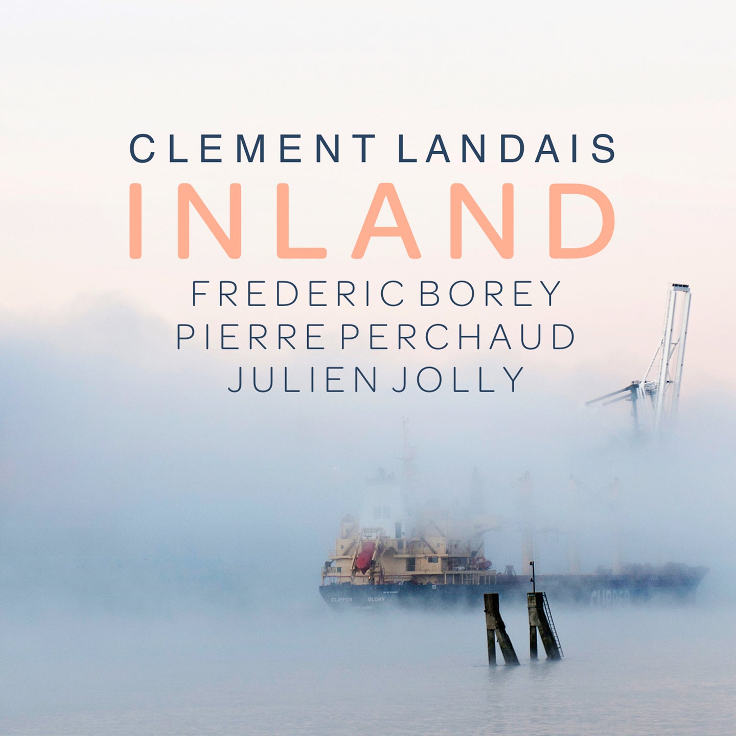 Pochette de : INLAND (FEAT. FRÉDÉRIC BOREY, PIERRE PERCHAUD & JULIEN JOLLY) - CLÉMENT LANDAIS (CD)