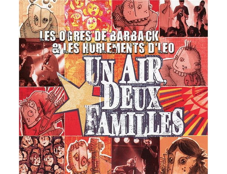 Pochette de : UN AIR DEUX FAMILLES - LES OGRES + LES HURLEMENTS (CD)