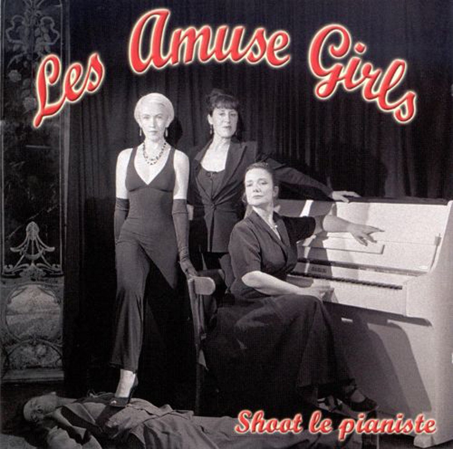 Pochette de : SHOOT LE PIANISTE - LES AMUSES GIRLS (CD)