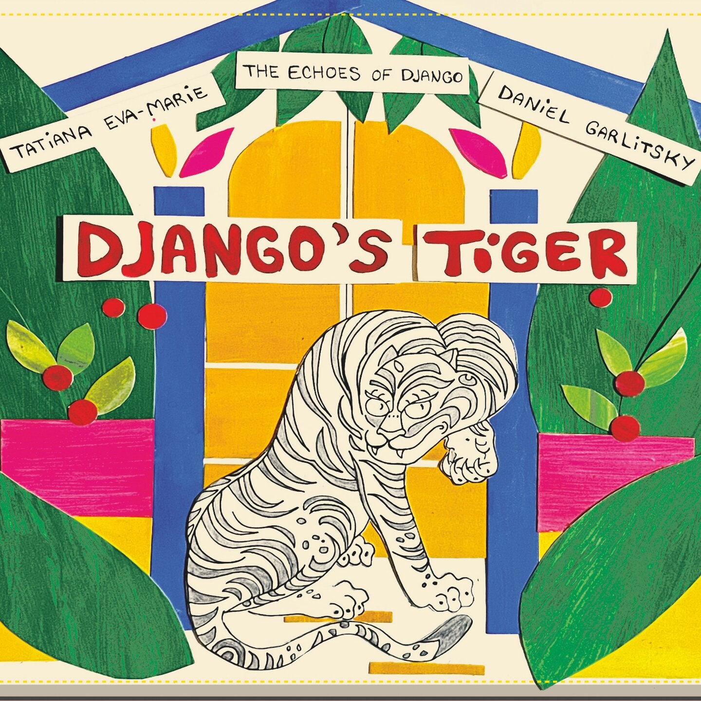 Pochette de : TATIANA EVA MARIE X THE ECHOES OF DJANGO - DJANGO'S TIGER - TATIANA EVA-MARIE (CD)