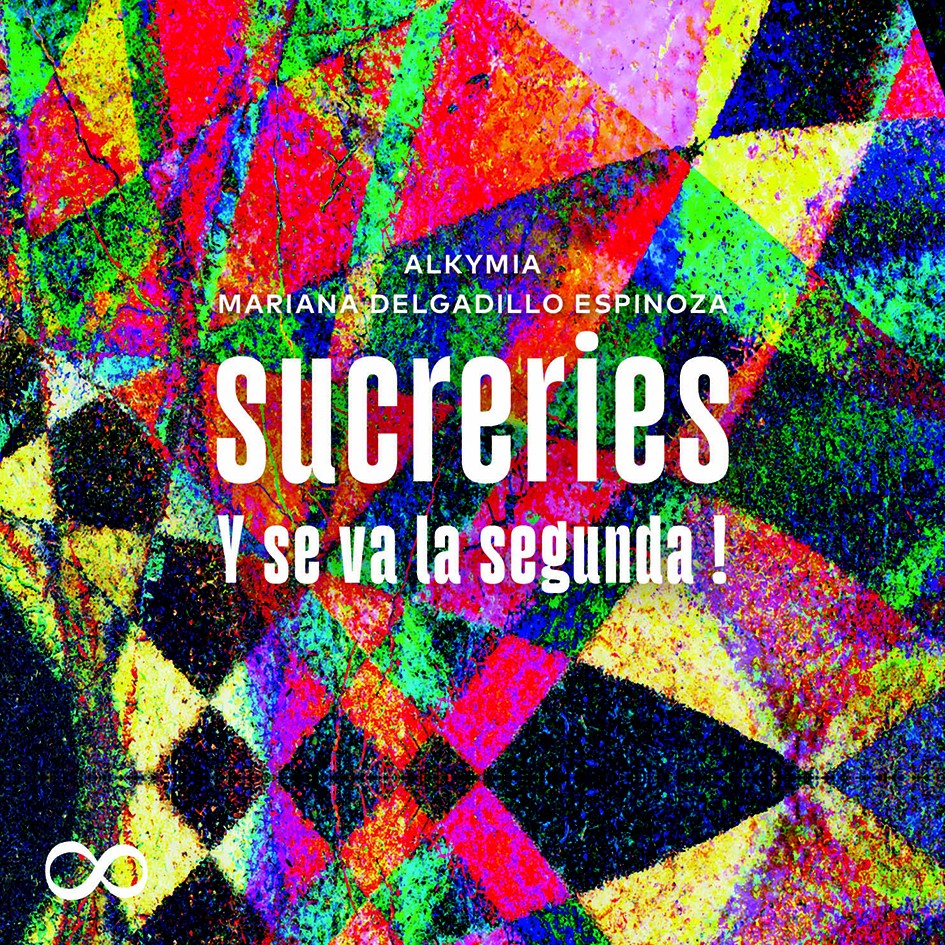 Pochette de : SUCRERIES - ENSEMBLE ALKYMIA (CD)
