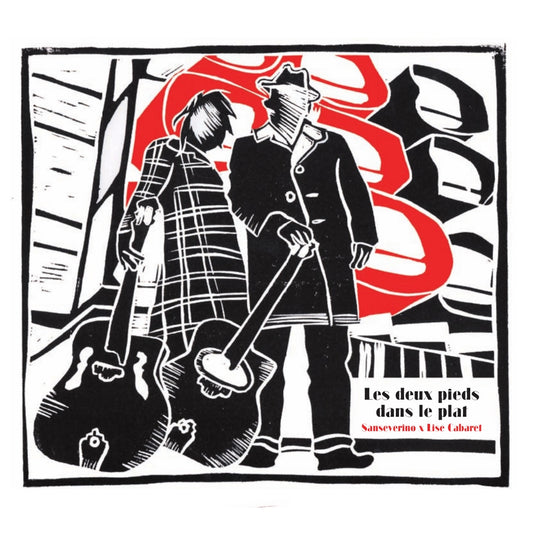 Pochette de : LES DEUX PIEDS DANS LE PLAT - LISE CABARET & SANSEVERINO (CD)