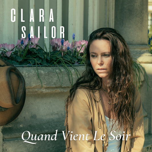 Pochette de : QUAND VIENT LE SOIR - CLARA SAILOR (CD)