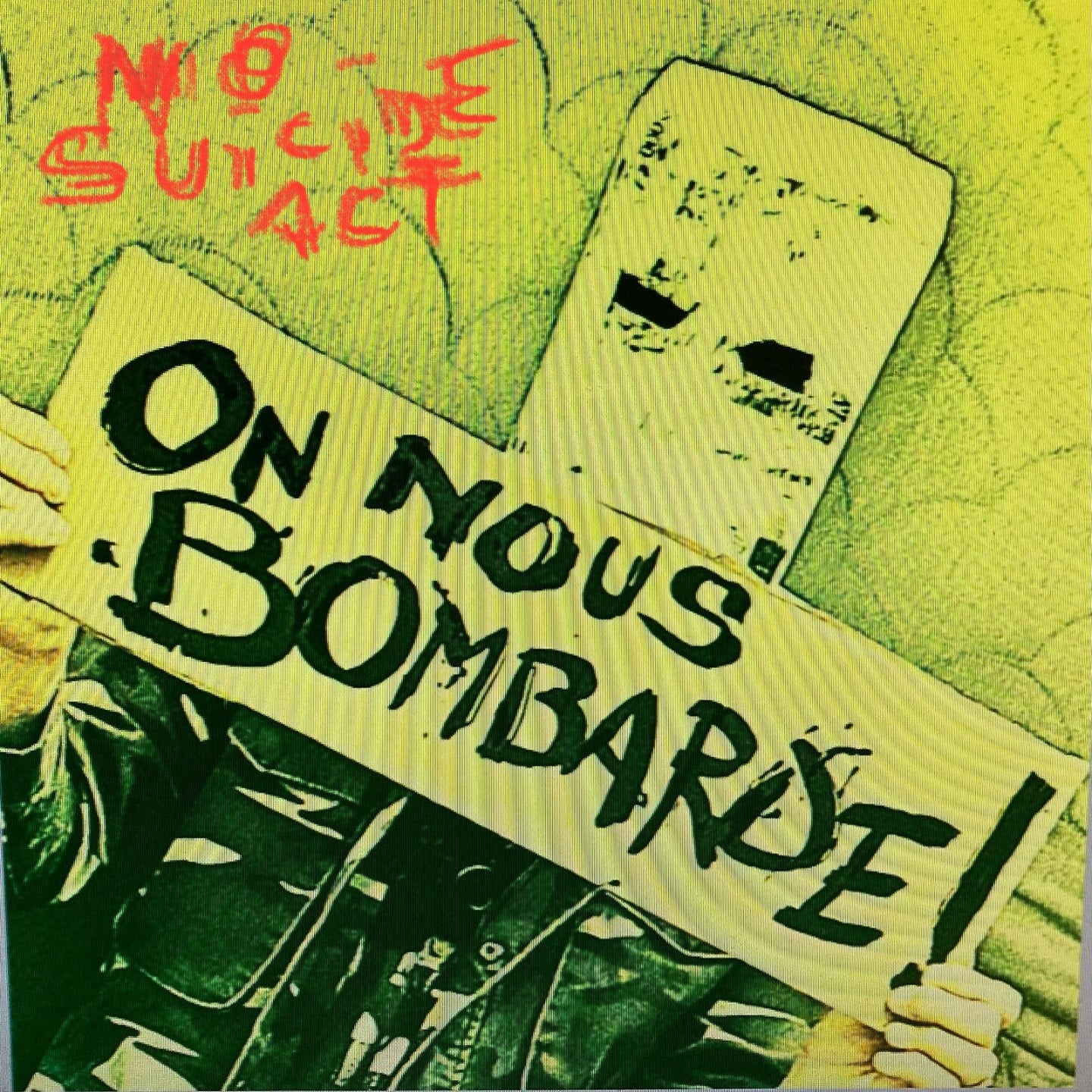 Pochette de : ON NOUS BOMBARDE - NO SUICID ACT (VINYLE 45T)