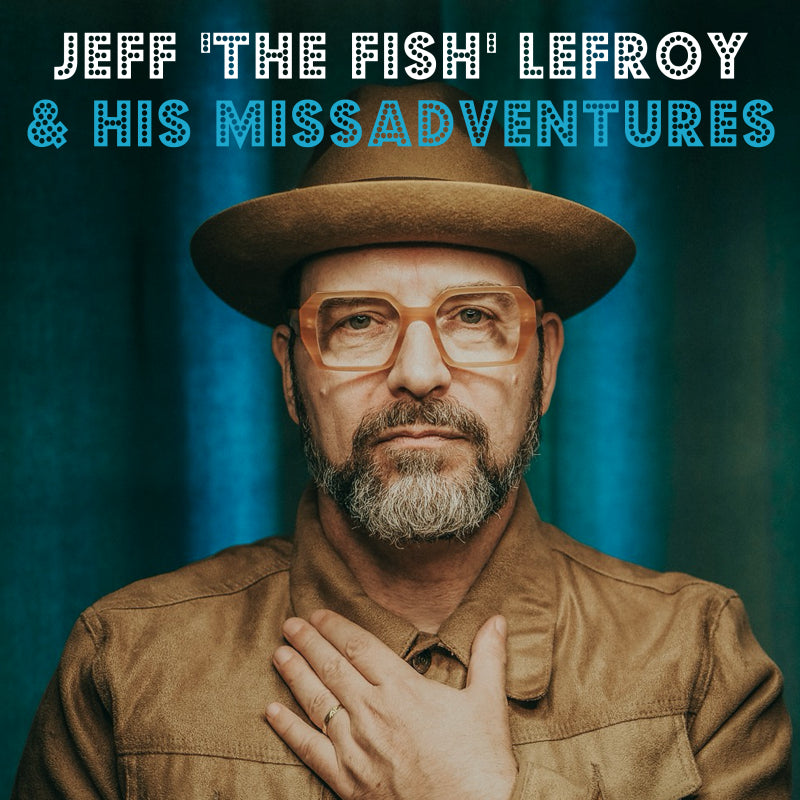Pochette de : JEFF (THE FISH) LEFROY & HIS MISSADVENTURES - JEFF (THE FISH) LEFROY (CD)