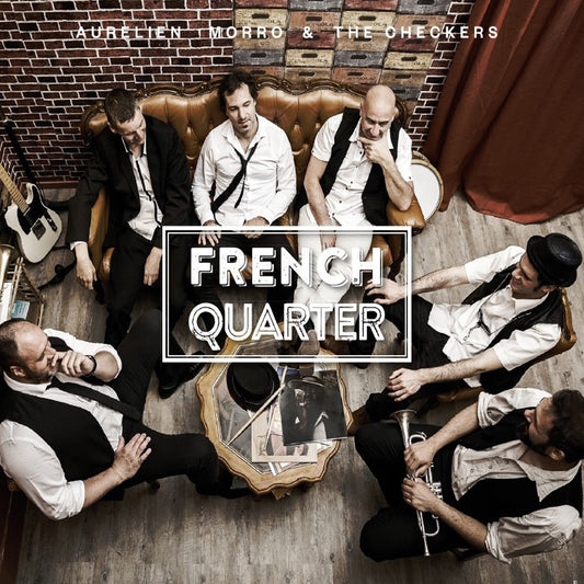 Pochette de : FRENCH QUARTET - AURELIEN MORRO / THE CHECKERS (CD)