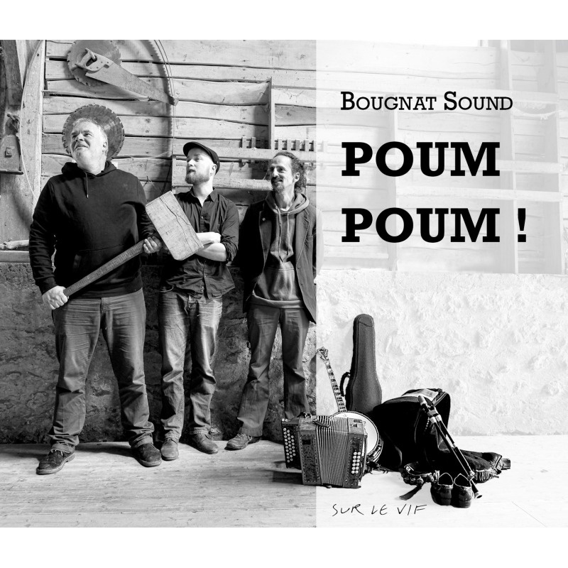 Pochette de : POUM POUM - BOUGNAT SOUND (CD)