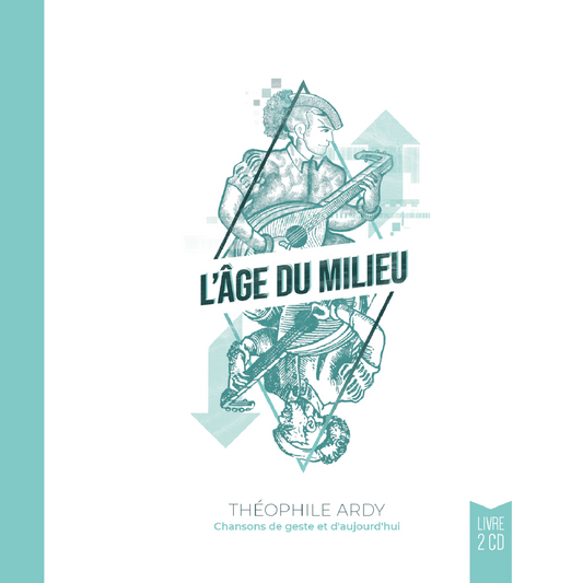 Pochette de : L'AGE DU MILIEU - ROMAIN LATELTIN, THÉOPHILE ARDY (LIVRE CD)