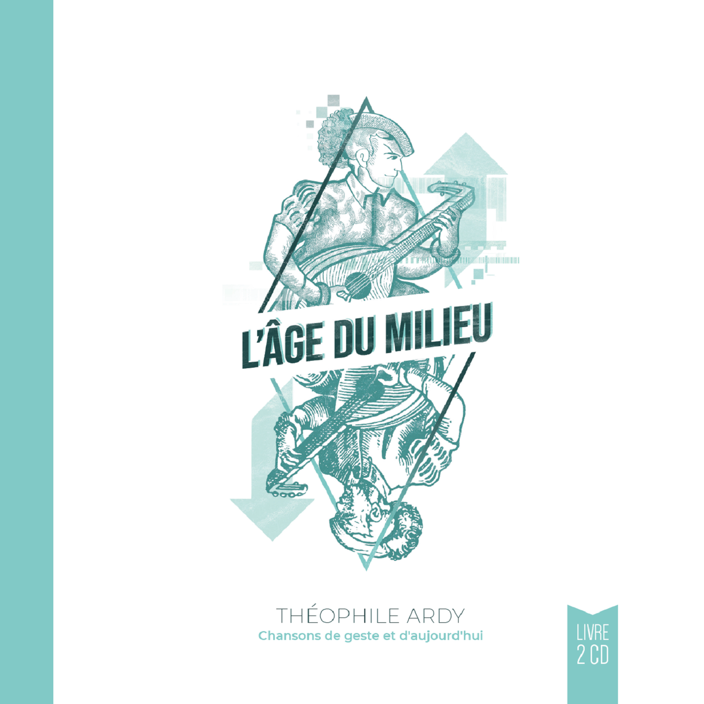 Pochette de : L'AGE DU MILIEU - ROMAIN LATELTIN, THÉOPHILE ARDY (LIVRE CD)