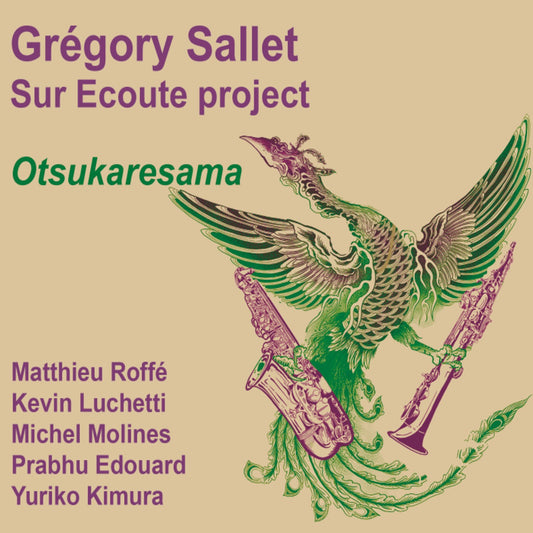 Pochette de : OTSUKARESAMA - GRÉGORY SALLET "SUR ECOUTE" QUARTET (CD)