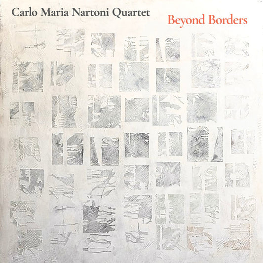 Pochette de : BEYOND BORDERS - CARLO MARIA NARTONI (CD)