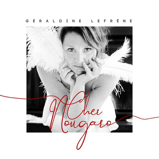 Pochette de : CHER NOUGARO - GÉRALDINE LEFRENE (CD)