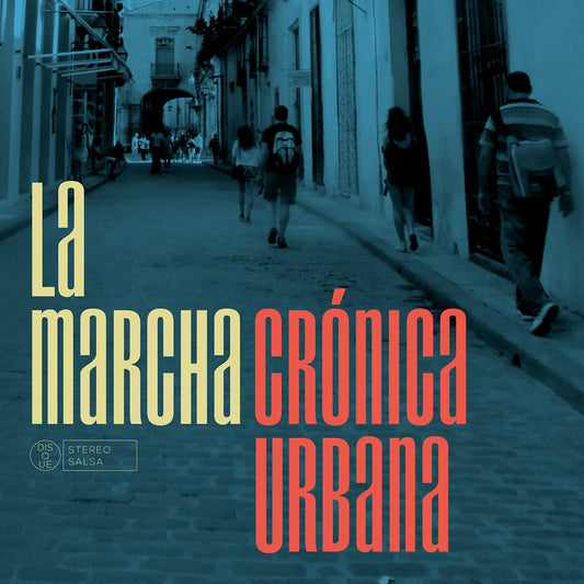 Pochette de : CRONICA URBANA - LA MARCHA (VINYLE 33T)