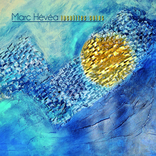 Pochette de : INSOLITES SOLOS - MARC HÉVÉA (CD)