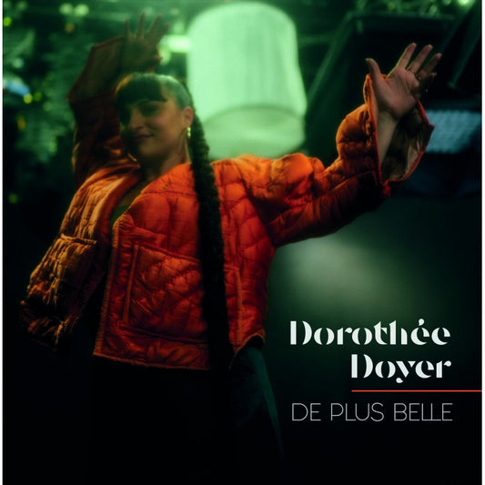 Pochette de : DE PLUS BELLE - DOROTHÉE DOYER (CD)