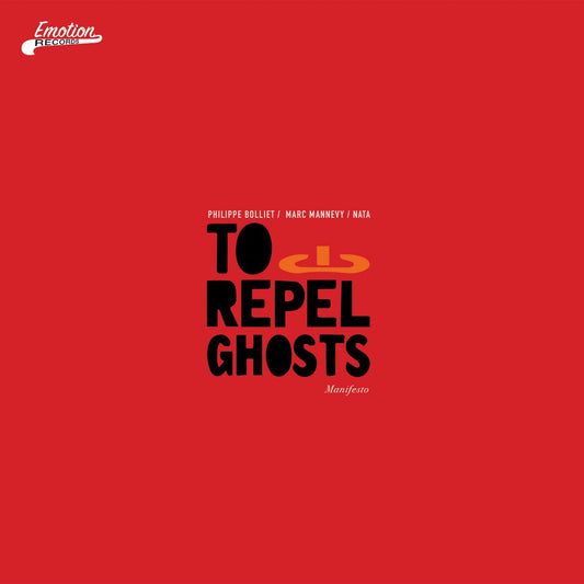 Pochette de : MANIFESTO - TO REPEL GHOSTS (VINYLE 33T)
