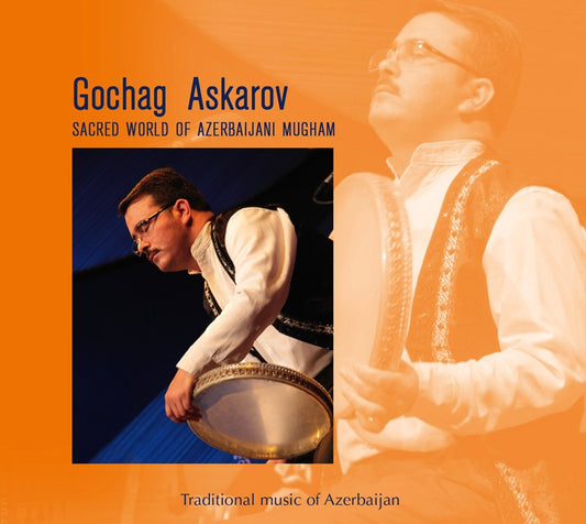 Pochette de : LE MONDE SACRÉ DU MUGHAM - GOCHAG ASKAROV (CD)