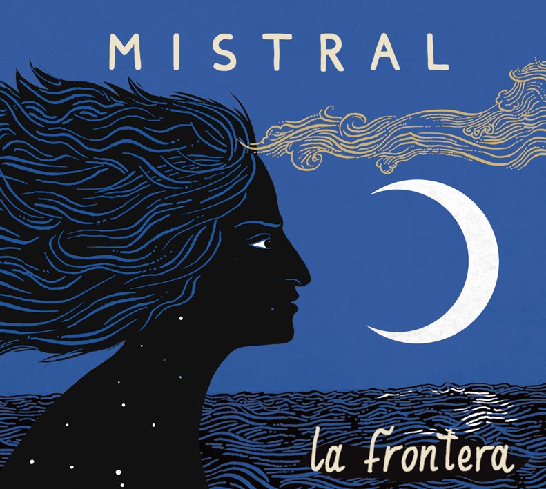 Pochette de :  MISTRAL  - LA FRONTERA (CD)