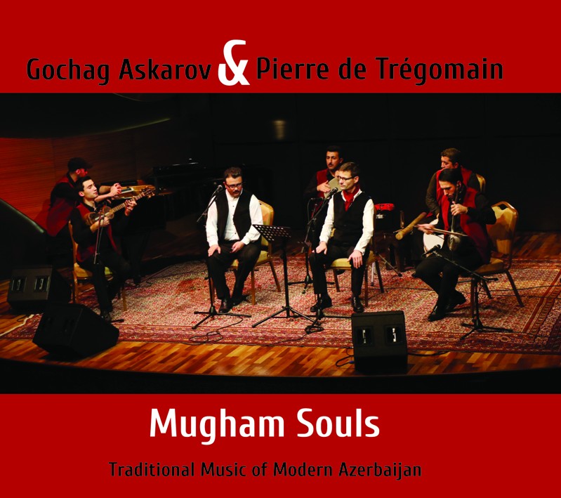 Pochette de :  MUGHAM SOULS  - GOCHAG ASKAROV / PIERRE DE TREGOMAIN (CD)