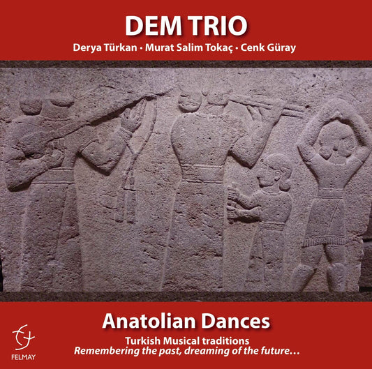 Pochette de : ANATOLIAN DANCES - DEM TRIO (CD)