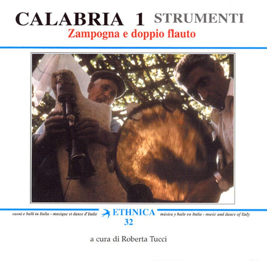 Pochette de : STRUMENTI : ZAMPOGNA E DOPPIO FLAUTO - CALABRIA 1 (CD)
