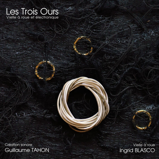 Pochette de : LES TROIS OURS - INGRID BLASCO, GUILLAUME TAHON (CD)