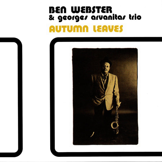 Pochette de : AUTUMN LEAVES - BEN WEBSTER & GEORGES ARVANITAS TRIO (CD)