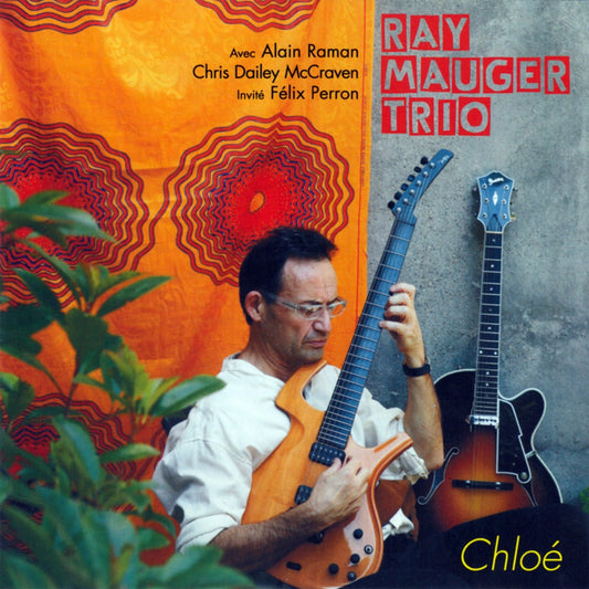Pochette de : CHLOÉ - RAY MAUGER TRIO (CD)