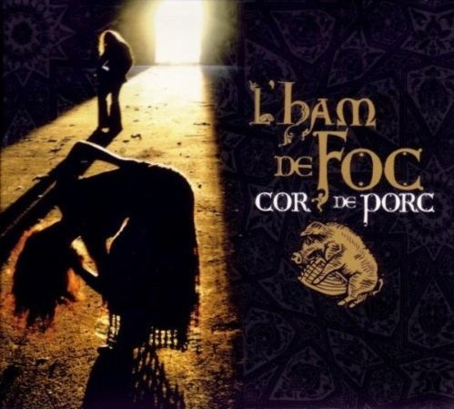 Pochette de : COR DE PORC - L'HAM DE FOC (CD)