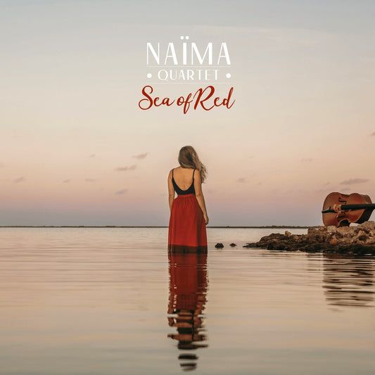 Pochette de : SEA OF RED - NAÏMA QUARTET (CD)
