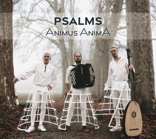 Pochette de : PSALMS ANIMUS ANIMA - GILLES COLLIARD, ELISE EFREMOV, GREGORY DALTIN, JOSE SANCHEZ (CD)