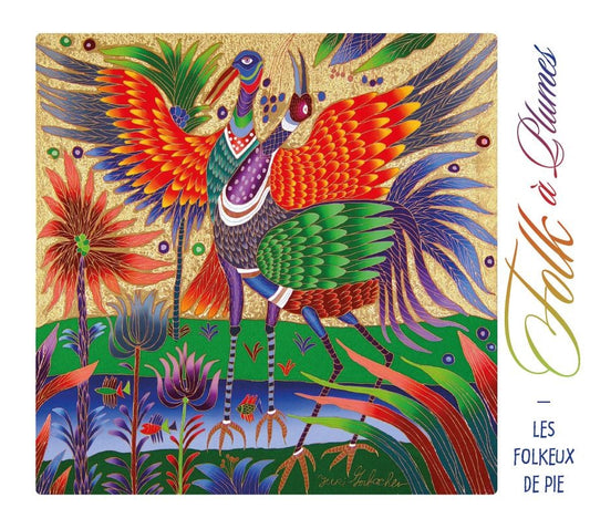 Pochette de : FOLK À PLUMES - LES FOLKEUX DE PIE (CD)