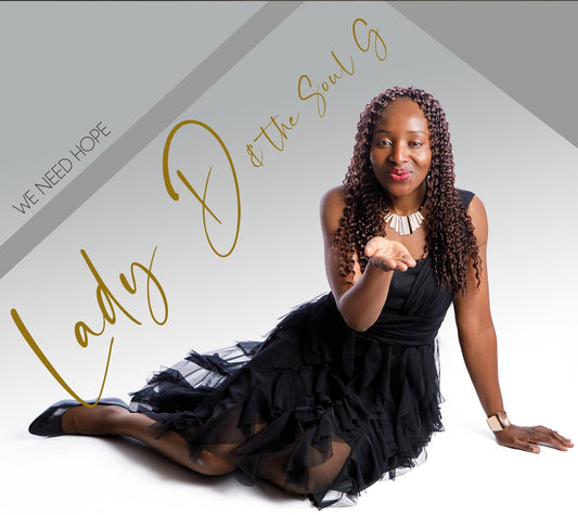 Pochette de : WE NEED HOPE - LADY D & THE SOUL G (CD)