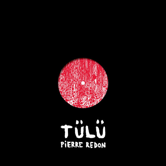 Pochette de : TULU (VERSION NOIR) - PIERRE REDON (VINYLE 33T)