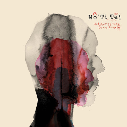 Pochette de : WELL DRESSED EXILE : SECOND HUMMING - MÔ'TI TEI (CD)