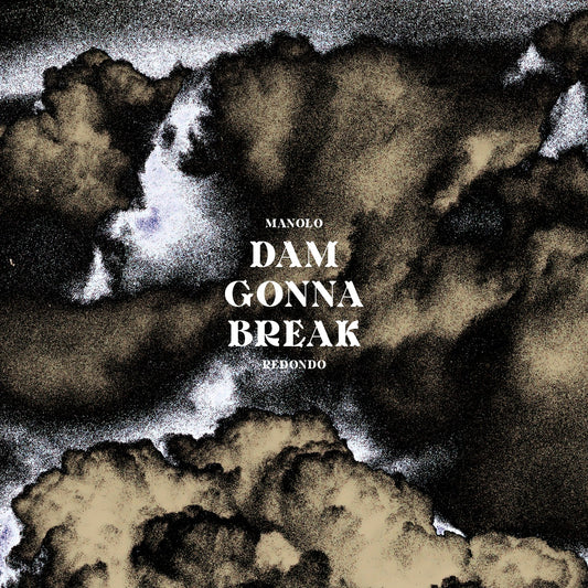 Pochette de : DAM GONNA BREAK - MANOLO REDONDO (VINYLE 33T)