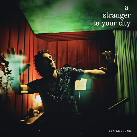 Pochette de : A STRANGER TO YOUR CITY - BEN LE JEUNE (VINYLE 33T)