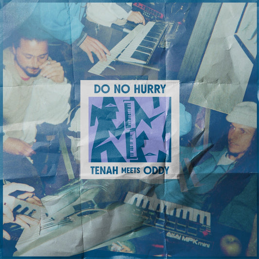 Pochette de : DO NO HURRY - TENAH, ODDY (VINYLE 33T)