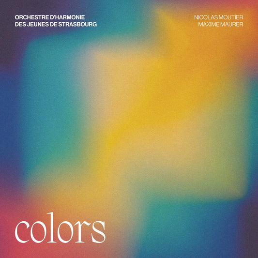 Pochette de : COLORS - ORCHESTRE D'HARMONIE DES JEUNES DE STRASBOURG / MAXIME MAURER / NICOLAS MOUTIER (CD)