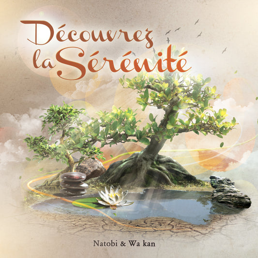 Pochette de : LA SÉRÉNITÉ - NATOBI & WA KAN (CD)
