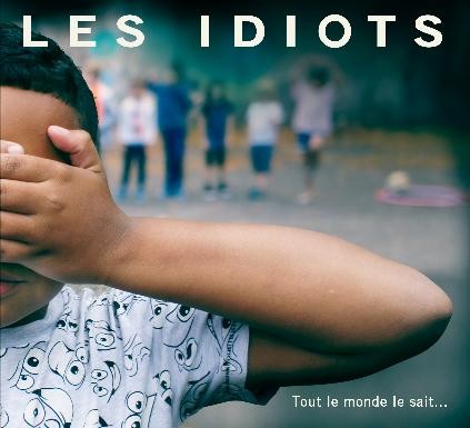 Pochette de : TOUT LE MONDE LE SAIT - LES IDIOTS (CD)
