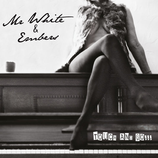 Pochette de : TOUCH AND GO... - MR WHITE & EMBERS (CD)