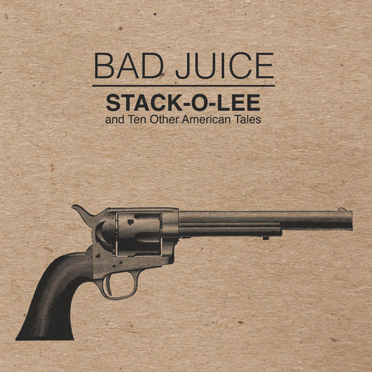 Pochette de : STACK-O-LEE - BAD JUICE (VINYLE 33T)