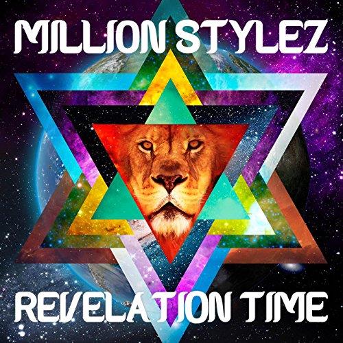 Pochette de : REVELATION TIME - MILLION STYLEZ (VINYLE 33T)