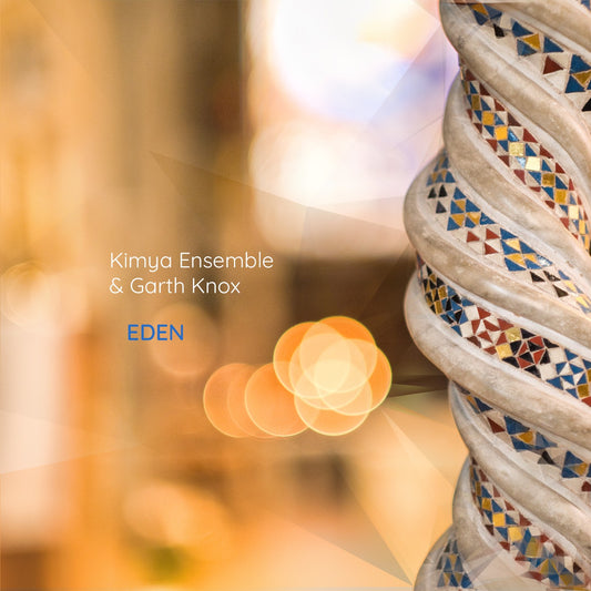 Pochette de : EDEN - KIMYA ENSEMBLE (CD)