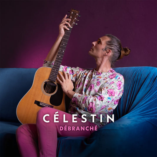 Pochette de : DÉBRANCHÉ - CÉLESTIN (CD)