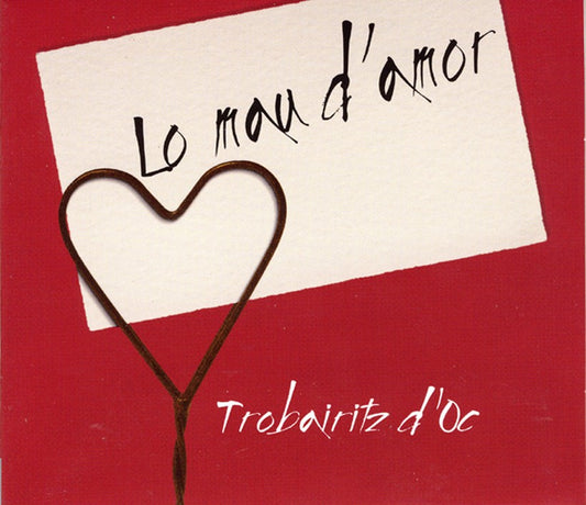 Pochette de :  LO MAU D'AMOR  - TROBAIRITZ D'OC (CD)