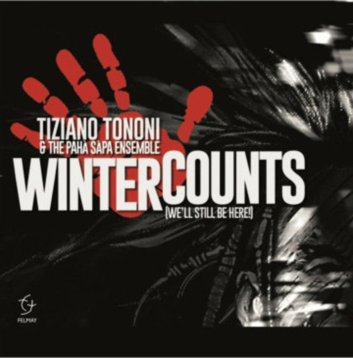 Pochette de :  THE WINTER COUNTS (WE 'LL STILL BE HERE !)  - TIZIANO TONONI (DOUBLE CD)