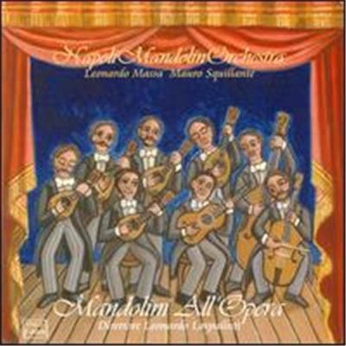 Pochette de : MANDOLINI ALL'OPERA - NAPOLI MANDOLIN ORCHESTRA (CD)